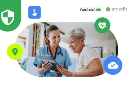 Why This Healthcare Provider Relies On Android Enterprise