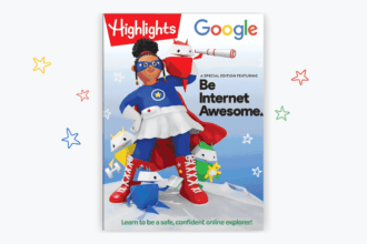 Go Inside Our Be Internet Awesome Issue Of Highlights